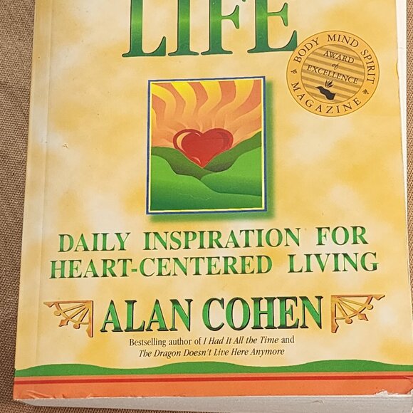 A Deep Breath of Life Daily Inspiration for Heart Centered Living by Alan Cohen - Picture 5 of 16